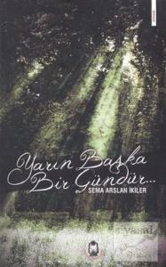 Yarın Başka Bir Gündür