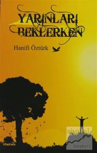 Yarınları Beklerken