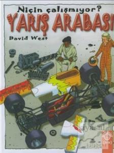 Yarış Arabası Niçin Çalışmıyor? (Ciltli)