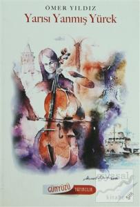 Yarısı Yanmış Yürek