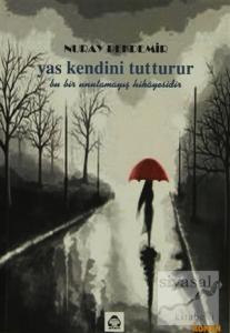 Yas Kendini Tutturur