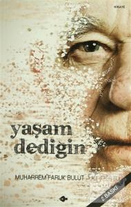 Yaşam Dediğin
