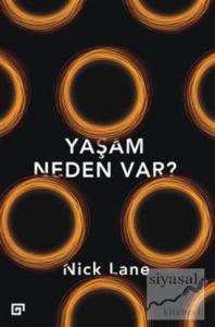 Yaşam Neden Var? Yaşam Neden Var?
