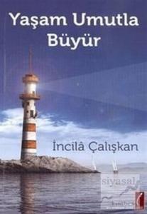 Yaşam Umutla Büyür