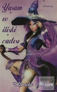 Yaşam ve İlişki Cadısı