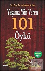 Yaşama Yön Veren 101 Öykü