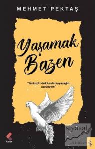 Yaşamak Bazen