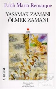 Yaşamak Zamanı Ölmek Zamanı