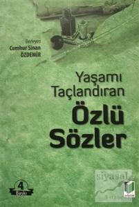 Yaşamı Taçlandıran Özlü Sözler