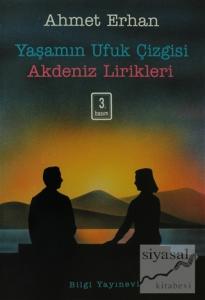 Yaşamın Ufuk Çizgisi - Akdeniz Lirikleri