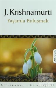 Yaşamla Buluşmak