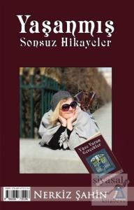 Yaşanmış Sonsuz Hikayeler
