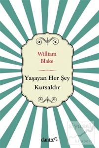 Yaşayan Her Şey Kutsaldır