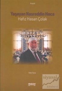 Yaşayan Nasreddin Hoca: Hafız Hasan Çolak