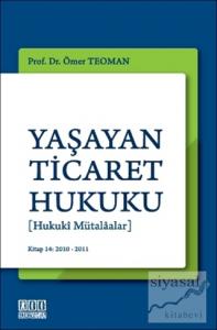 Yaşayan Ticaret Hukuku Yaşayan Ticaret Hukuku