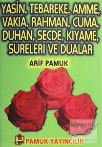Yasin, Tebareke, Amme, Vakıa, Rahman, Cuma, Duhan, Secde, Kıyame, Sureleri ve Dualar (Yas-005 /  P10) Yasin, Tebareke, Amme, Vakıa, Rahman, Cuma, Duhan, Secde, Kıyame, Sureleri ve Dualar (Yas-005 /  P10)