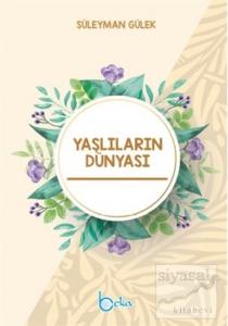 Yaşlıların Dünyası