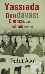 Yassıada'da Don Davası, Cımbız Davası, Köpek Davası