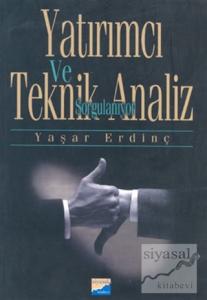 Yatırımcı ve Teknik Analiz Sorgulanıyor