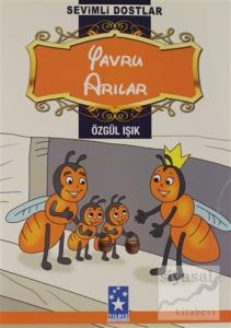 Yavru Arılar - Sevimli Dostlar