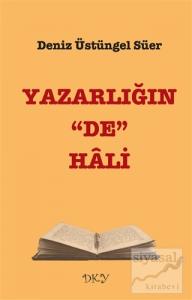 Yazarlığın “De” Hali