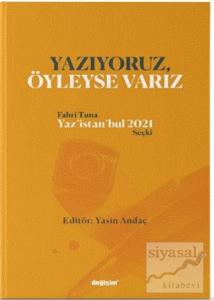 Yazıyoruz Öyleyse Varız