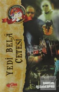 Yedi Bela Çetesi - Ufaklık Serüven Peşinde 7 Yedi Bela Çetesi - Ufaklık Serüven Peşinde 7