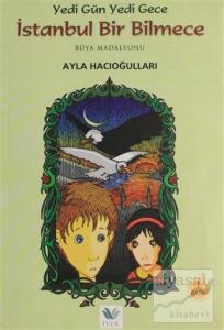 Yedi Gün Yedi Gece İstanbul Bir Bilmece