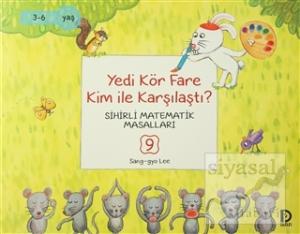 Yedi Kör Fare Kim ile Karşılaştı?