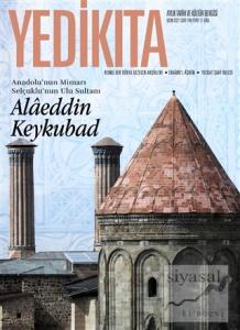 Yedikıta Aylık Tarih ve Kültür Dergisi Sayı: 149 Ocak 2021