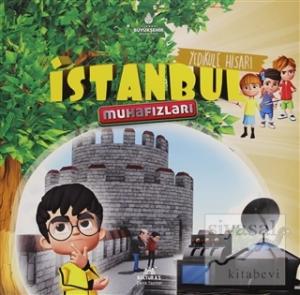 Yedikule Hisarı - İstanbul Muhafızları