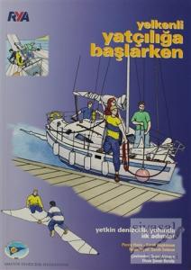 Yelkenli Yatçılığa Başlarken