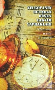 Yelkovanın Ucundan Düşen Takvim Yaprakları (2 Cilt Takım)