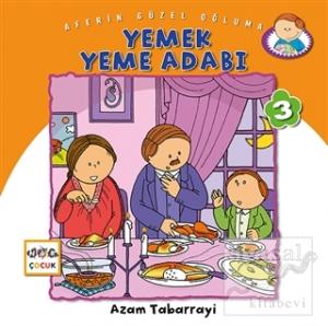 Yemek Yeme Adabı - Aferin Güzel Oğluma 3