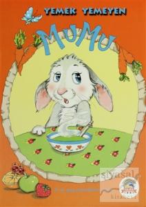 Yemek Yemeyen Mumu