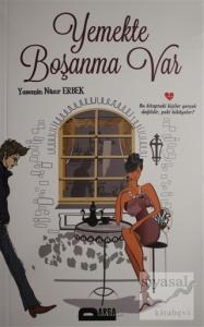 Yemekte Boşanma Var