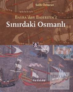 Yemen'den Basra'ya Sınırdaki Osmanlı