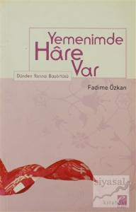 Yemenimde Hare Var Dünden Yarına Başörtüsü