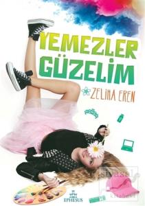 Yemezler Güzelim (Ciltli)