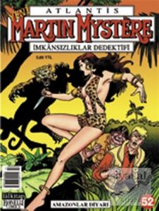 Yeni Atlantis Sayı: 52 Amazonlar Diyarı Martin Mystere İmkansızlıklar Dedektifi