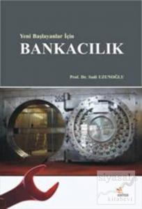 Yeni Başlayanlar İçin Bankacılık