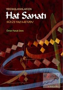 Yeni Başlayanlar İçin Hat Sanatı-Sülüs Yazı Metodu