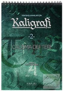 Yeni Başlayanlar İçin Kaligrafi 2