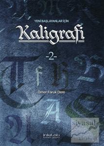 Yeni Başlayanlar İçin Kaligrafi 2