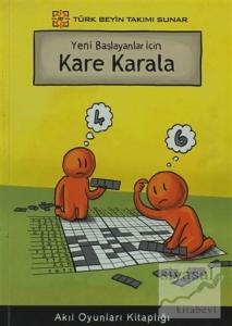 Yeni Başlayanlar İçin Kare Karala