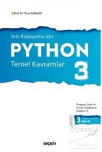 Yeni Başlayanlar İçin Python 3 Temel Kavramlar