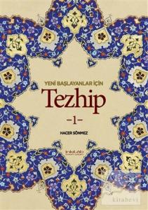 Yeni Başlayanlar İçin Tezhip 1