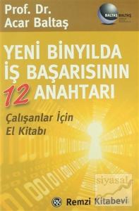 Yeni Binyılda İş Başarısının 12 Anahtarı