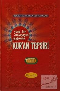 Yeni Bir Anlayışın Işığında Kur'an Tesfiri 4. Cilt (Ciltli)