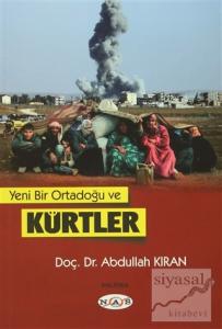 Yeni Bir Ortadoğu ve Kürtler